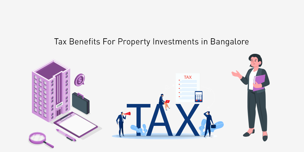 Tax benefits for property investments in Bangalore